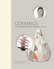 Image for Ceramics: Contemporary Artists Working in Clay