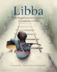 Image for Libba: the magnificent musical life of Elizabeth Cotten