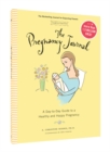 Image for The Pregnancy Journal, 4th Edition: A Day-Today Guide to a Healthy and Happy Pregnancy