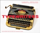Image for Typewriters: Iconic Machines from the Golden Age of Mechanical Writing.