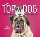 Image for Top dog, and other doggone delightful expressions