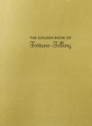 Image for Golden Book of Fortune-Telling