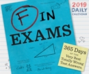 Image for 2019 Daily Calendar: F in Exams