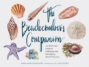 Image for Beachcomber&#39;s Companion : An Illustrated Guide to Collecting and Identifying Beach Treasures