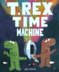 Image for T. Rex time machine
