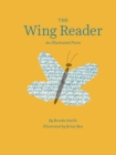 Image for Wing Reader: An Illustrated Poem