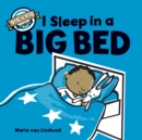 Image for I sleep in a big bed  : big kid power