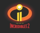 Image for The art of Incredibles 2
