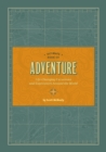 Image for Ultimate Book of Adventure: Life-Changing Excursions and Experiences Around the World