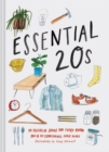 Image for Essential 20s  : 20 essential items for every room in a 20-something&#39;s first place