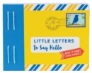 Image for Little Letters to Say Hello