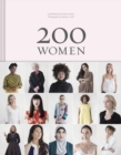 Image for 200 women  : who will change the way you see the world