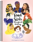 Image for 2019 Engagement Calendar: Bad Girls Throughout History