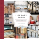 Image for Literary Paris: a photographic tour