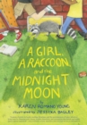 Image for A Girl, a Raccoon, and the Midnight Moon
