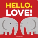 Image for Hello, Love!