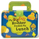 Image for My Big Evil Brother Packed My Lunch