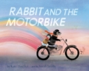 Image for Rabbit and the Motorbike
