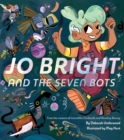 Image for Jo Bright and the seven bots