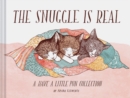 Image for The Snuggle is Real : A Have a Little Pun Collection