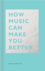 Image for How music can make you better