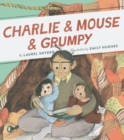 Image for Charlie &amp; Mouse &amp; Grumpy