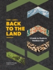 Image for Farm + land&#39;s back to the land