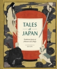 Image for Tales of Japan  : traditional stories of monsters and magic