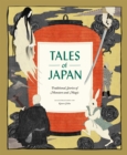 Image for Tales of Japan: Traditional Stories of Monsters and Magic