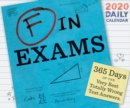 Image for F in Exams 2020 Daily Calendar