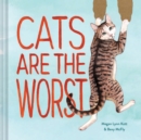 Image for Cats Are the Worst