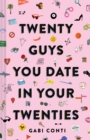 Image for Twenty Guys You Date in Your Twenties