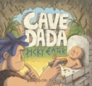 Image for Cave Dada and the Picky Eater