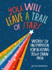 Image for You Will Leave a Trail of Stars