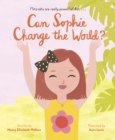 Image for Can Sophie Change the World?