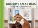 Image for Goodbye salad days  : a quarter-life crisis