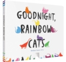 Image for Goodnight, Rainbow Cats