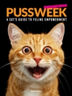 Image for Pussweek: A Cat&#39;s Guide to Feline Empowerment
