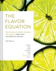 Image for The flavor equation  : the science of great cooking explained in more than 100 essential recipes