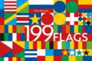 Image for 199 flags: shapes, colors, and motifs from around the world