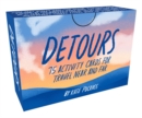 Image for Detours : 75 Activity Cards for Travel Near and Far