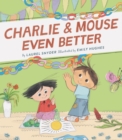 Image for Charlie &amp; Mouse even betterBook 3