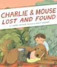 Image for Charlie &amp; Mouse Lost and Found: Book 5