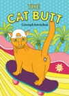 Image for The Cat Butt Coloring and Activity Book