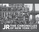 Image for JR: The Chronicles of New York City