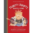 Image for TRUMPTY DUMPTY WANTED A CROWN SIGN