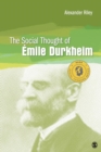 Image for The Social Thought of Emile Durkheim