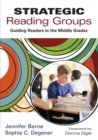 Image for Strategic Reading Groups : Guiding Readers in the Middle Grades