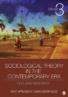 Image for Sociological theory in the contemporary era  : text and readings