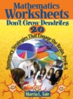 Image for Mathematics Worksheets Don&#39;t Grow Dendrites: 20 Numeracy Strategies That Engage the Brain, PreK-8